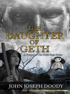cover image of The Daughter of Geth, a Prequel to the Guild Series